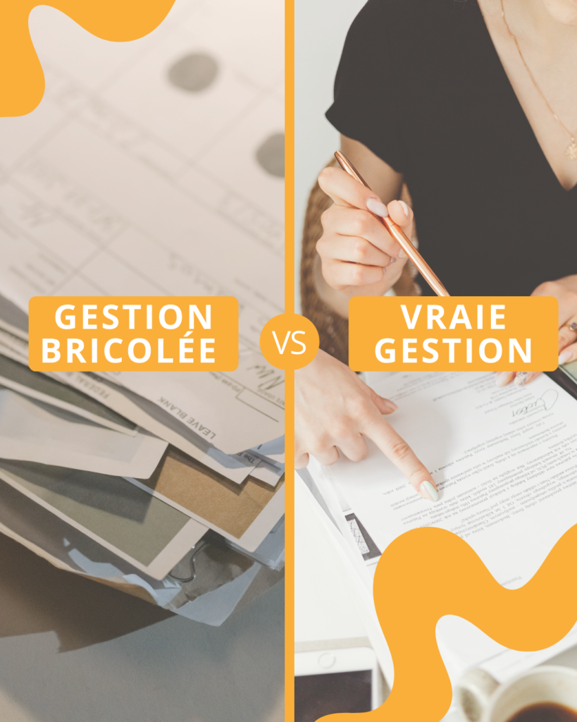 Gestion bricolée VS Vraie gestion