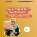 ton business peut fonctionner… et pourtant te détruire.