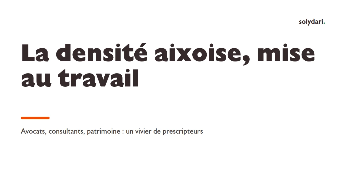 La densité de dirigeants et professions libérales d'Aix-en-Provence, un vivier de prescripteurs