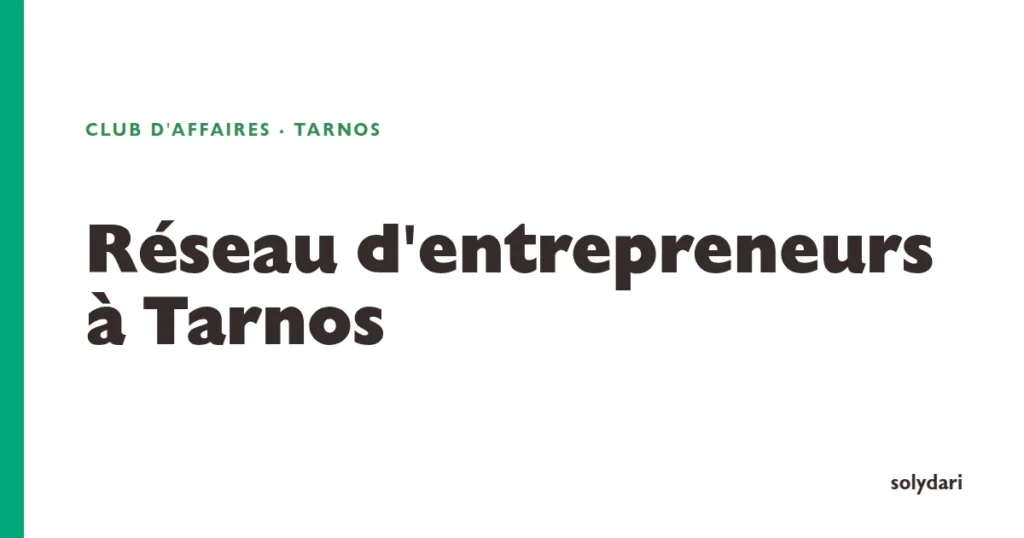 Réseau d'entrepreneurs Solydari à Tarnos, club d'affaires B2B du Seignanx et des Landes