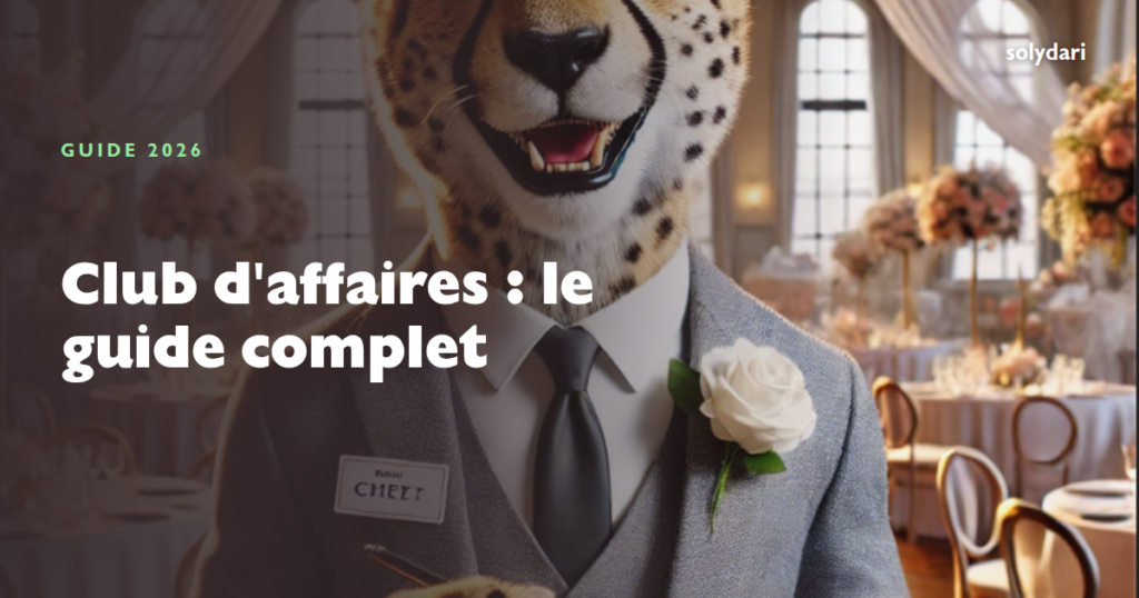 Guide 2026 du club d'affaires par Solydari