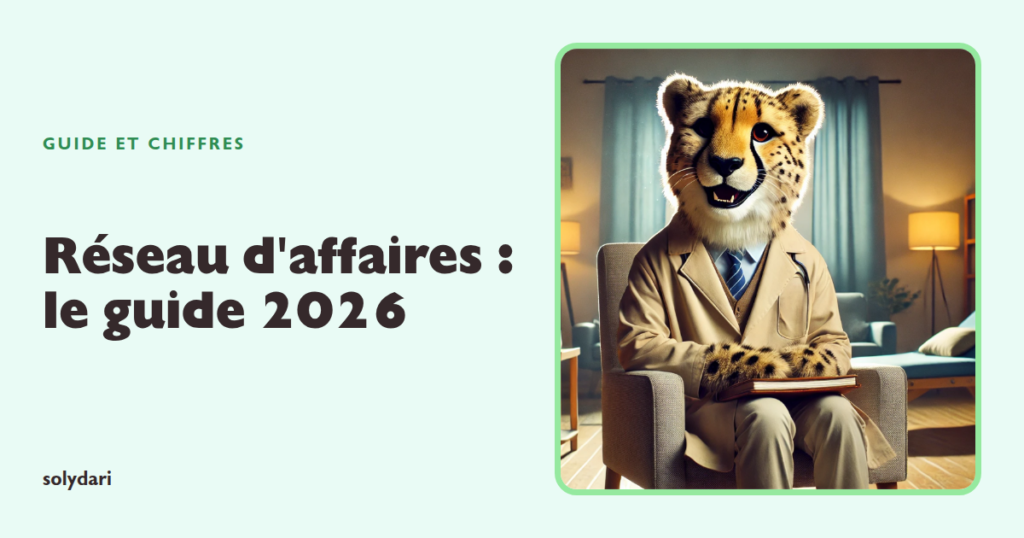 Guide 2026 du réseau d'affaires par Solydari